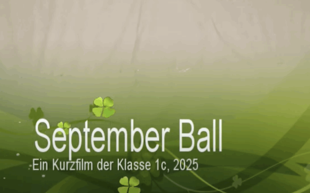 September Ball – Klasse 1c veröffentlicht Trickfilm